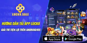 tải app Luck8