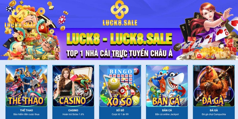 LUCK8 là trang cá cược hàng đầu Việt Nam